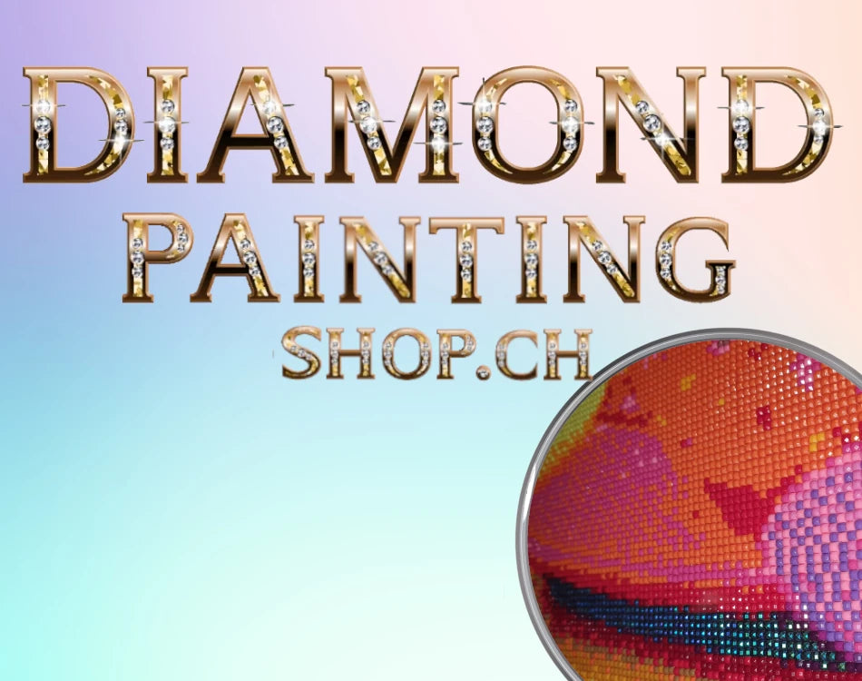 Diamond Painting Schweiz, dein Shop für exklusive Motive.